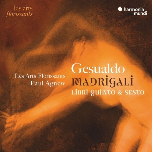 Gesualdo - Madrigals, Books 5 & 6 | Harmonia Mundi HAF890531112