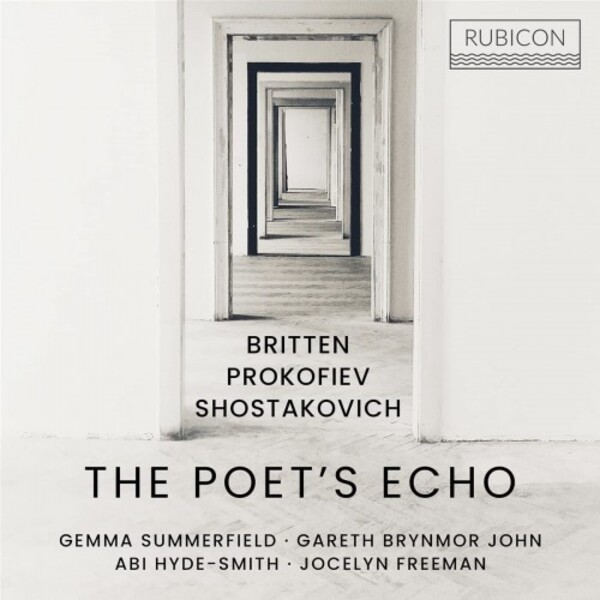 The Poets Echo: Britten, Prokofiev, Shostakovich | Rubicon RCD1115