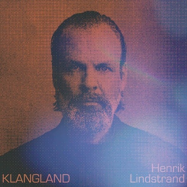 Lindstrand - Klangland | One Little Independent Records TPLP1646CD