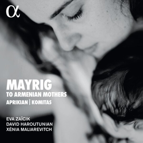 Aprikian, Komitas - Mayrig: To Armenian Mothers