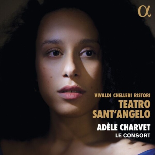 Vivaldi, Chelleri & Ristori - Teatro Sant’Angelo | Alpha ALPHA938