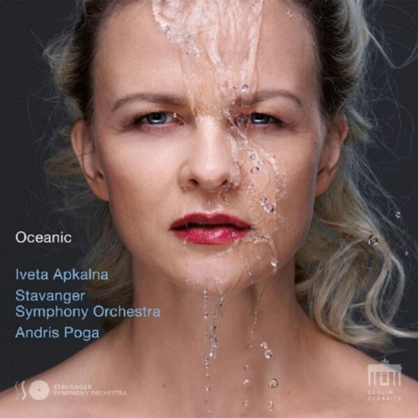 Iveta Apkalna: Oceanic | Berlin Classics 0302813BC