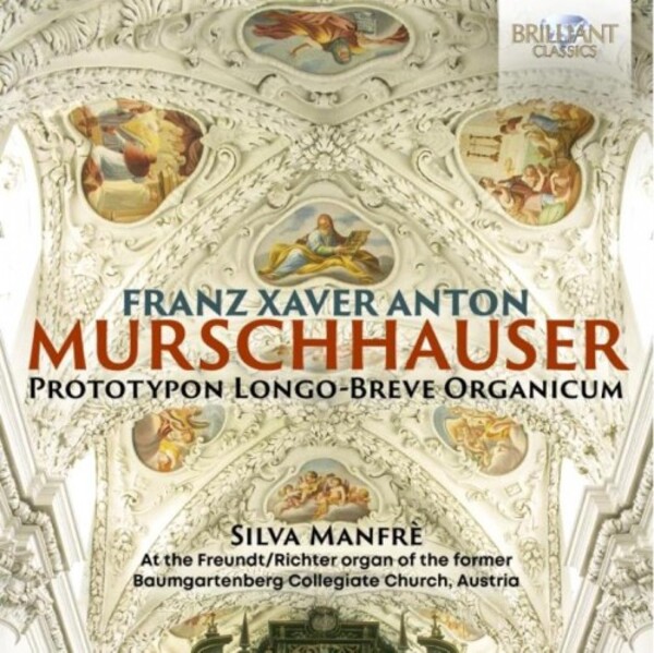 Murschhauser - Prototypon Longo-Breve Organicum | Brilliant Classics 96707