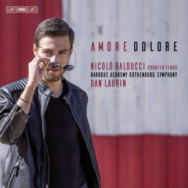 Amore-Dolore: Countertenor Arias