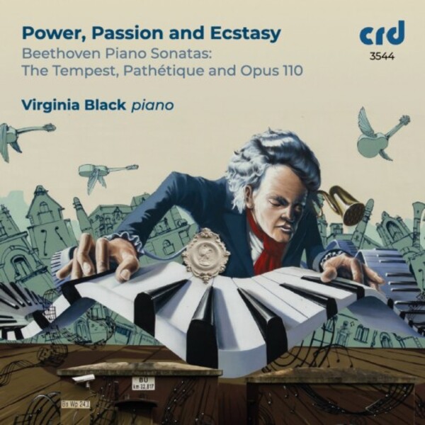 Beethoven - Power, Passion and Ecstasy: Piano Sonatas | CRD CRD3544