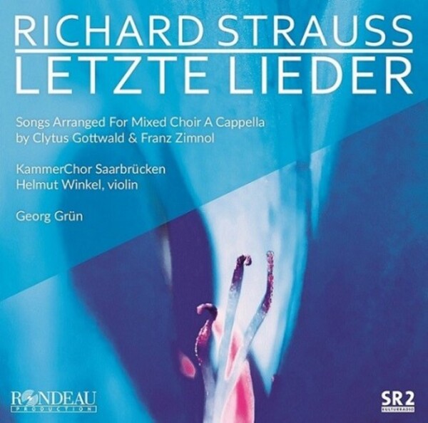 R Strauss - Letzte Lieder: Songs arr. for Choir | Rondeau ROP6241