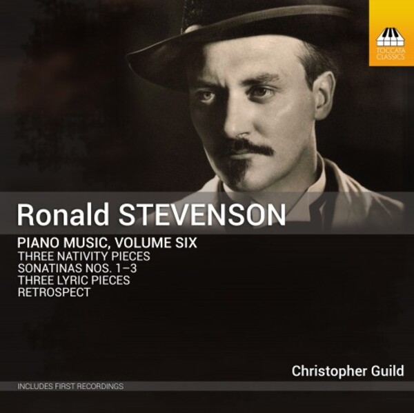 Stevenson - Piano Music Vol.6 | Toccata Classics TOCC0662