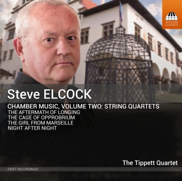 Elcock - Chamber Music Vol.2: String Quartets | Toccata Classics TOCC0688