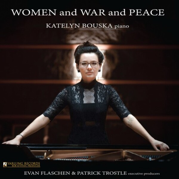 Women and War and Peace: Piano Works | Yarlung Records YAR54460