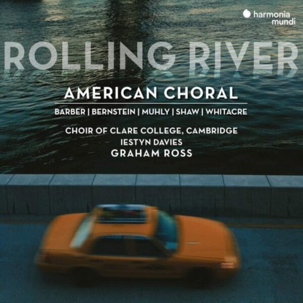 Rolling River: American Choral | Harmonia Mundi HMM905362