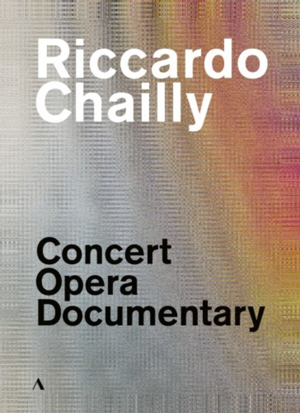 Riccardo Chailly: Concert, Opera, Documentary (DVD) | Accentus ACC70569