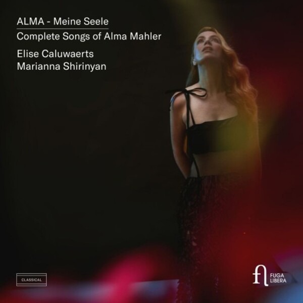 A Mahler - Alma: Meine Seele (Complete Songs) | Fuga Libera FUG796