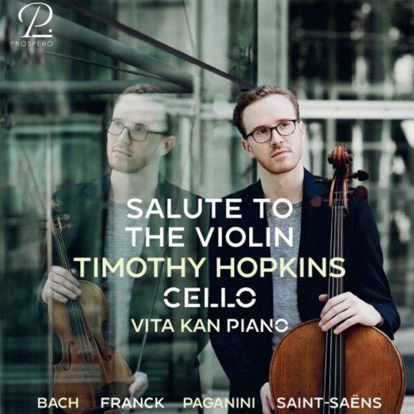 Salute to the Violin: Transcriptions for Cello | Prospero Classical PROSP0036