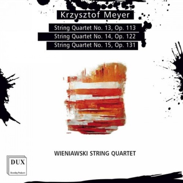 K Meyer - String Quartets 13, 14 & 15