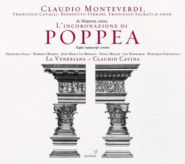 Monteverdi - Lincoronazione di Poppea (Naples MS version) | Glossa GCD920916