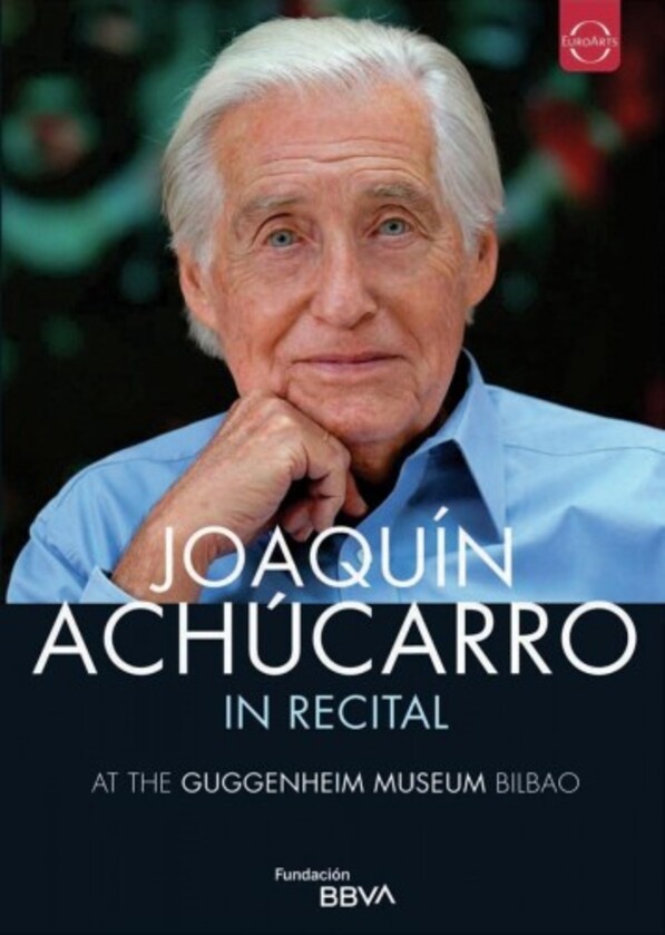 Joaquin Achucarro in Recital at the Guggenheim Museum Bilbao (DVD) | Euroarts 4269598