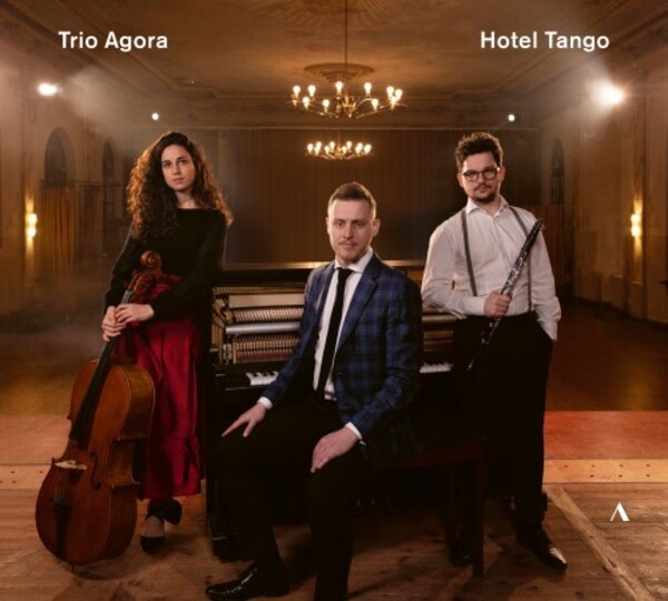 Trio Agora: Hotel Tango | Accentus ACC30604