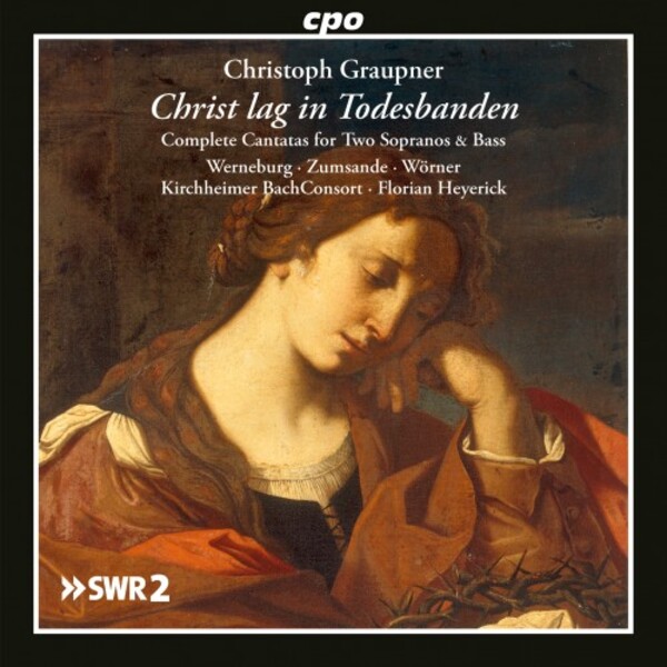 Graupner - Christ lag in Todesbanden: Complete Cantatas for Two Sopranos & Bass