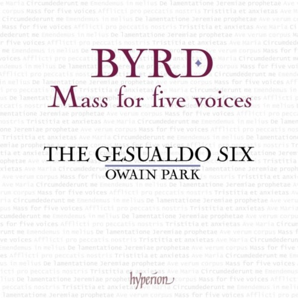 Byrd - Mass for Five Voices & Other Works