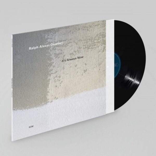 Ralph Alessi Quartet: It&rsquo;s Always Now (Vinyl LP)