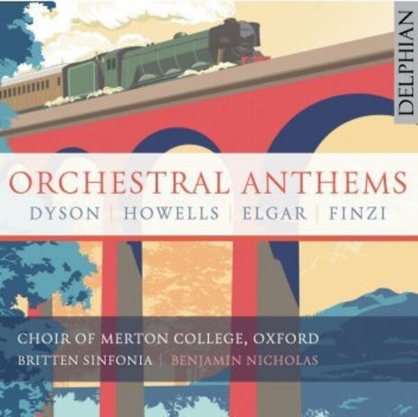 Orchestral Anthems: Elgar, Finzi, Dyson, Howells | Delphian DCD34291