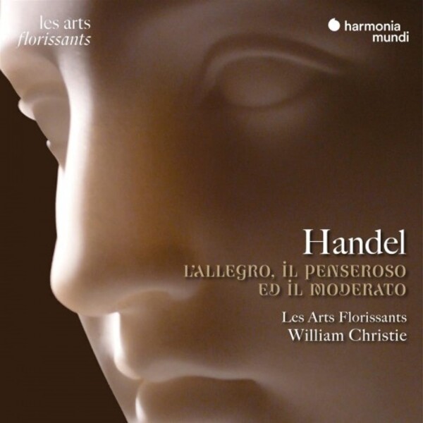 Handel - LAllegro, il Penseroso ed il Moderato | Harmonia Mundi HAF890535960