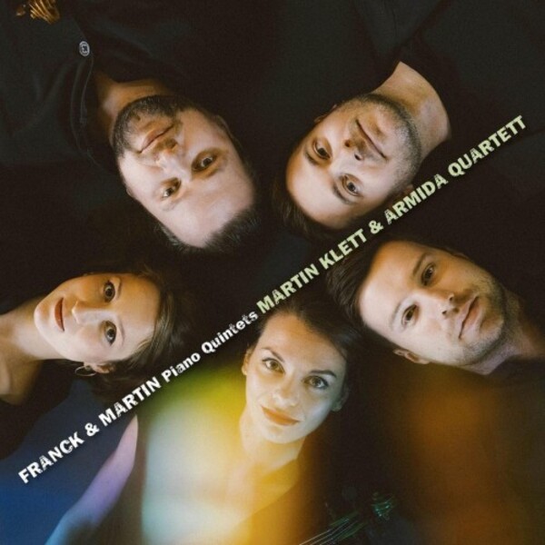 Franck & Martin - Piano Quintets