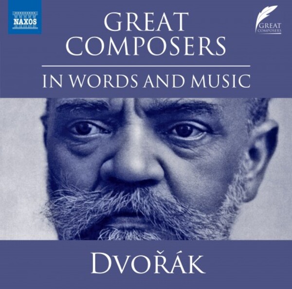 Great Composers in Words and Music: Dvorak