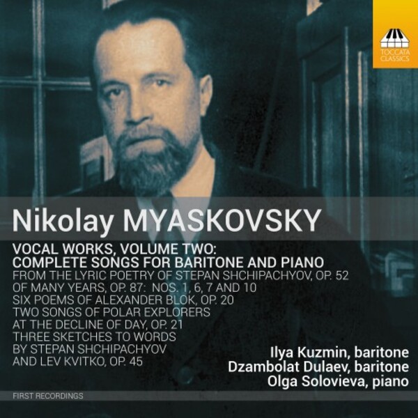 Myaskovsky - Vocal Works Vol.2: Complete Songs for Baritone and Piano | Toccata Classics TOCC0667