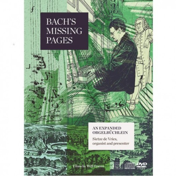 Bachs Missing Pages: An Expanded Orgelbuchlein (DVD + CD) | Fugue State Films FSFDVD016