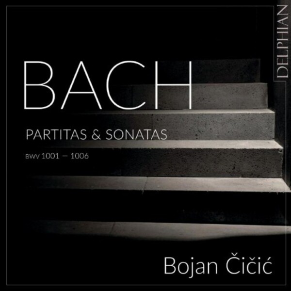 JS Bach - Partitas & Sonatas, BWV1001-1006 | Delphian DCD34300