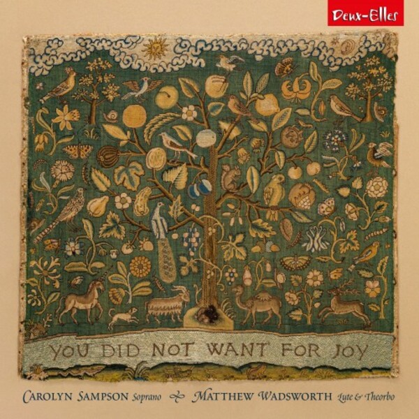 You Did Not Want For Joy: Songs with Lute & Theorbo