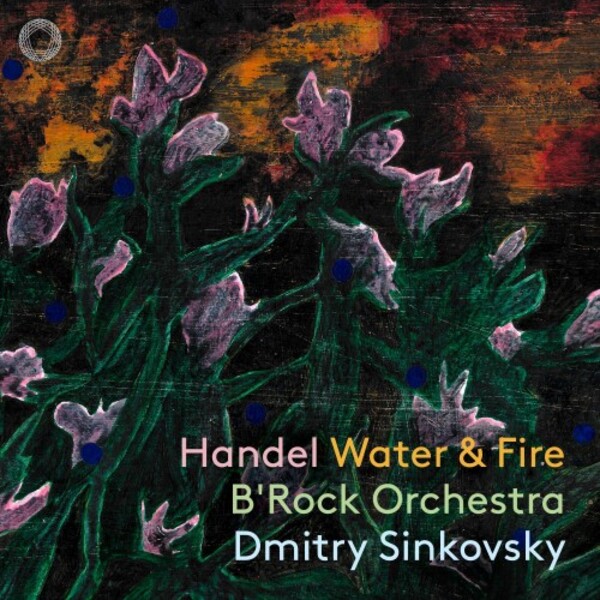 Handel - Water & Fire | Pentatone PTC5187013