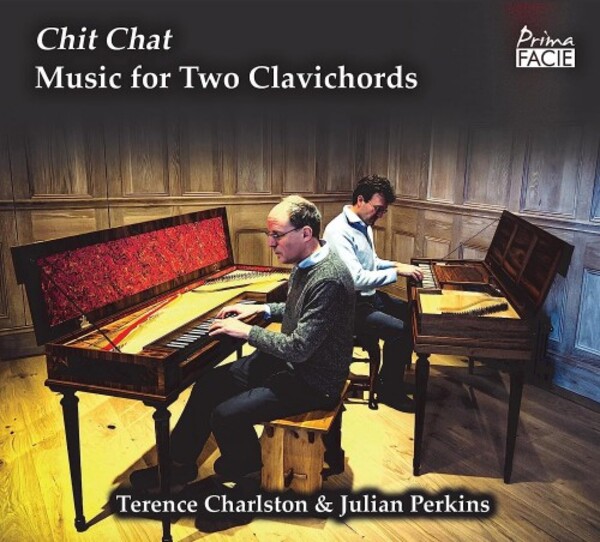 Chit Chat: Music for Two Clavichords | Prima Facie PFCD214