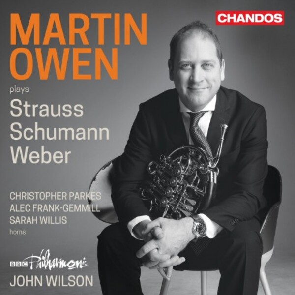 Martin Owen plays R Strauss, Schumann & Weber | Chandos CHAN20168