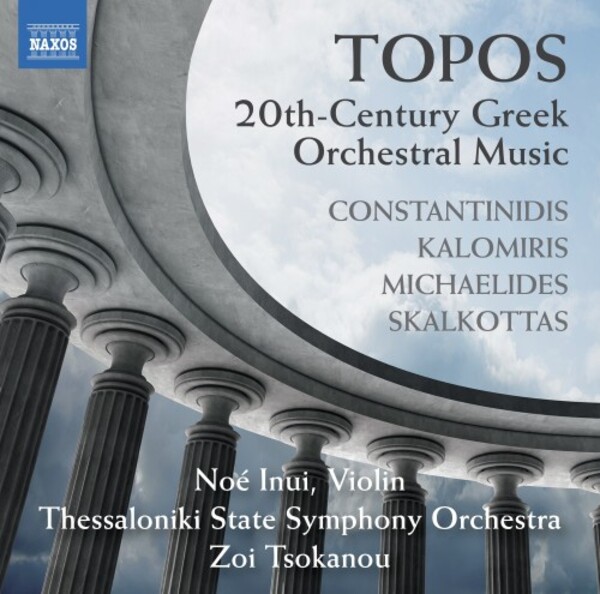 Topos: 20th-Century Greek Orchestral Music | Naxos 8574436