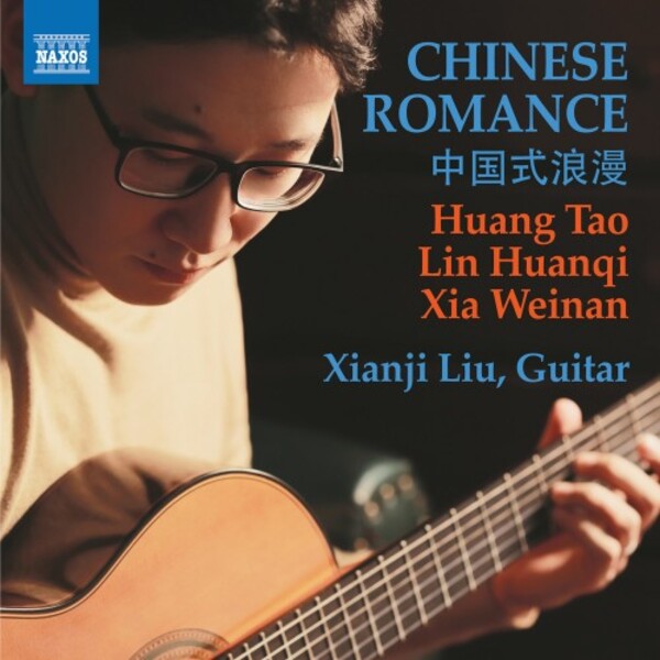 Chinese Romance: Huang Tao, Lin Huanqi, Xia Weinan | Naxos 8579136