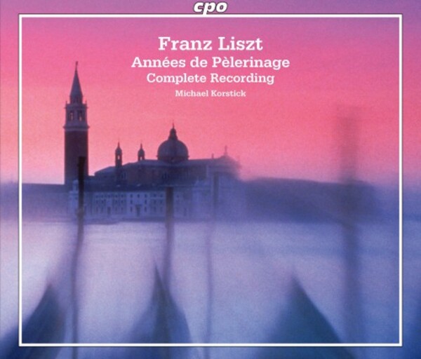 Liszt - Annees de Pelerinage | CPO 5556352