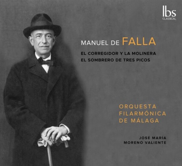 Falla - El corregidor y la molinera &  El sombrero de tres picos