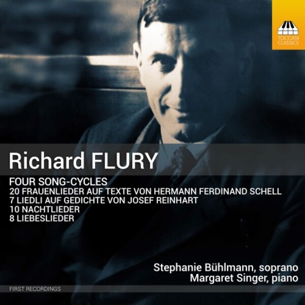 Flury - Four Song-Cycles | Toccata Classics TOCC0685