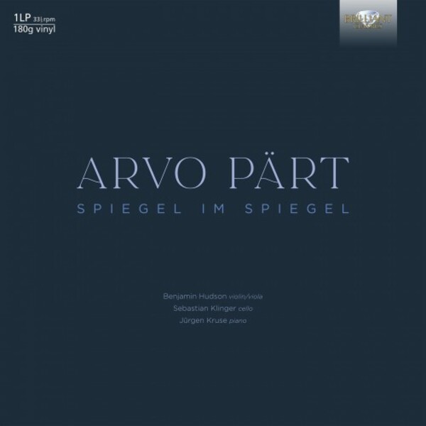 Part - Spiegel im Spiegel (Vinyl LP) | Brilliant Classics 90010