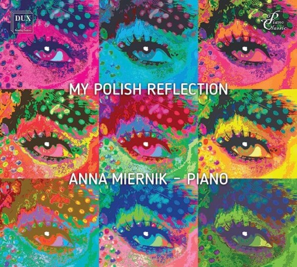 My Polish Reflection: Diverse Polish Piano Works
