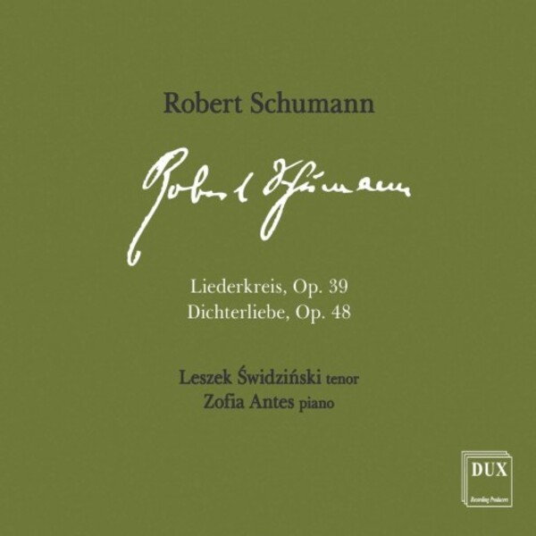Schumann - Liederkreis op.39 & Dichterliebe | Dux DUX1509
