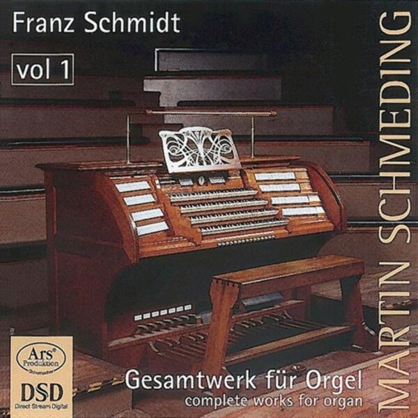 F Schmidt - Complete Works for Organ Vol.1 | Ars Produktion ARS38012