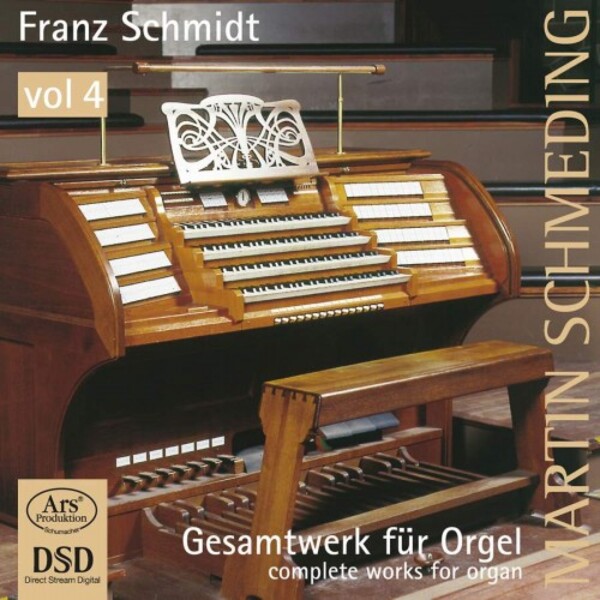 F Schmidt - Complete Works for Organ Vol.4 | Ars Produktion ARS38042