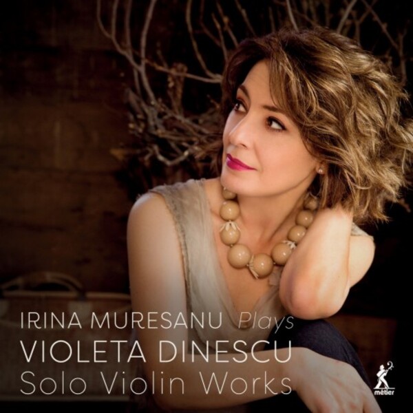 Dinescu - Solo Violin Works | Metier MEX77106