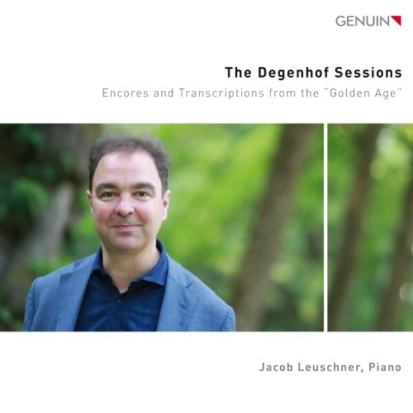 The Degenhof Sessions: Encores and Transcriptions from the Golden Age