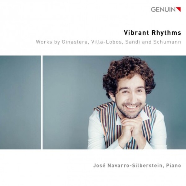 Vibrant Rhythms: Ginastera, Villa-Lobos, Sandi, Schumann | Genuin GEN23845