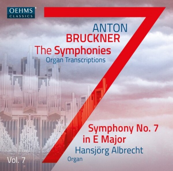 Bruckner - The Symphonies (arr. for organ) Vol.7: Symphony no.7 | Oehms OC483