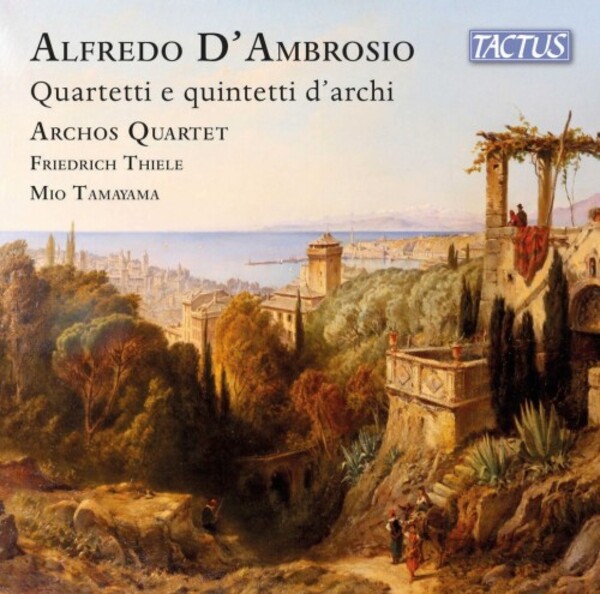 DAmbrosio - String Quartets & Quintets | Tactus TC870401